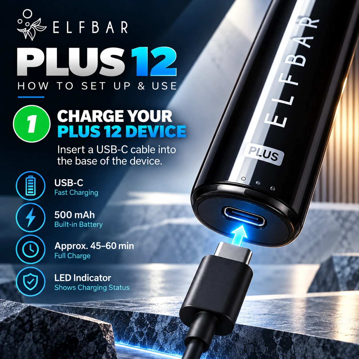 Elf Bar Plus 12K instructions step 1 showing USB-C charging at the base of the rechargeable device