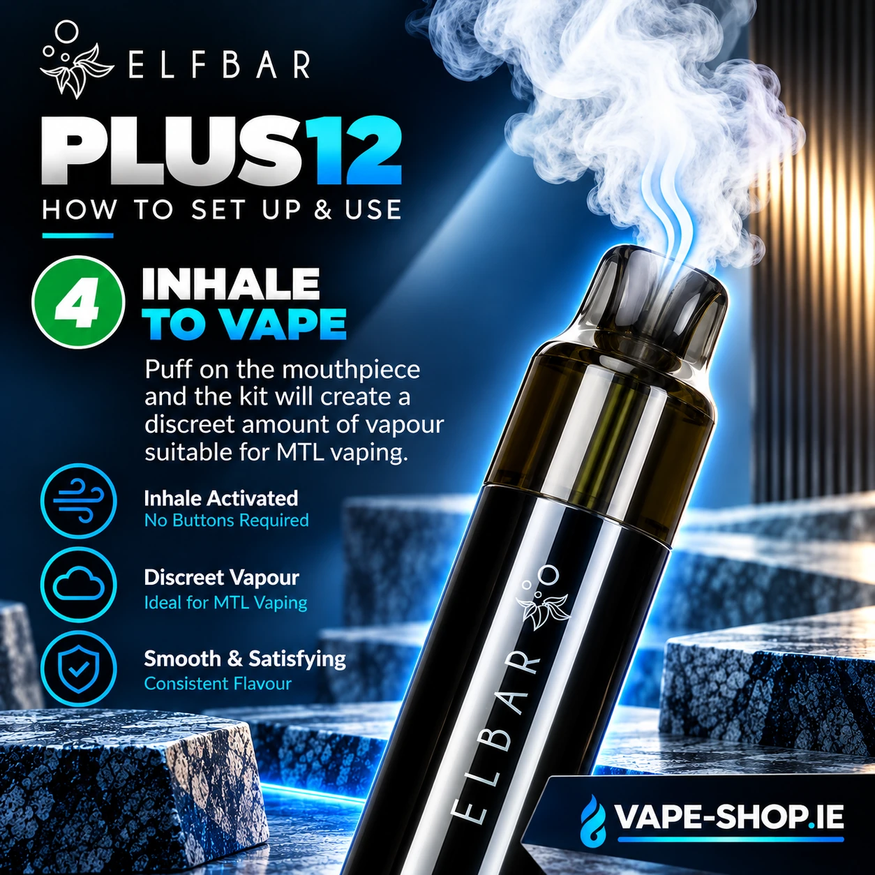 Elf Bar Plus 12K instructions step 4 showing the assembled device ready for inhale activation