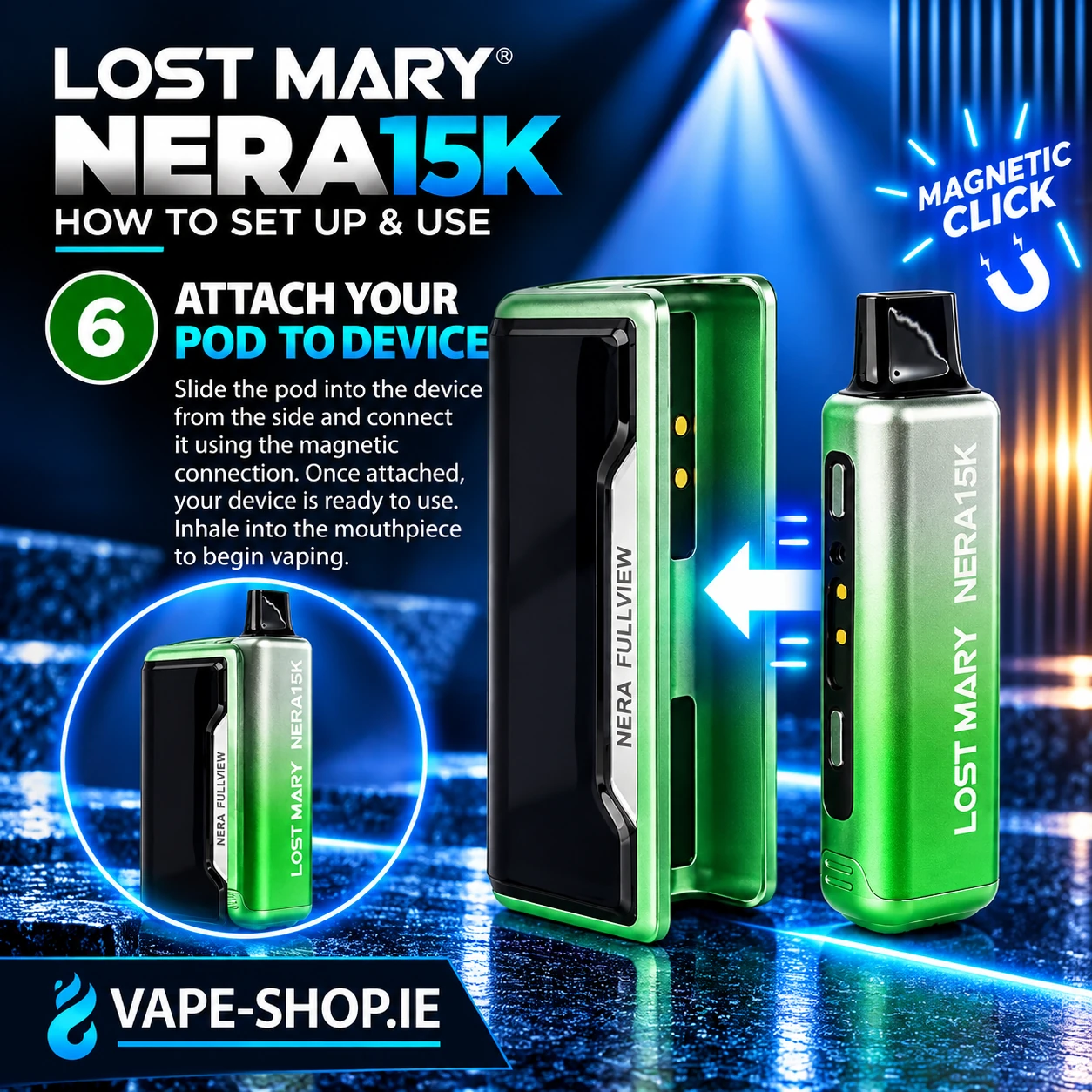 Lost Mary NERA15K step 6 – attaching the assembled refill pod to the Fullview device